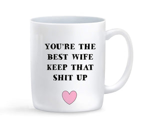 You're The Best Wife Mug - Baby Deals