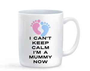 I Cant Keep Calm I'm A Mummy Now Mug - Baby Deals