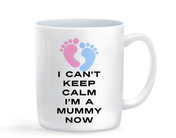 I Cant Keep Calm I'm A Mummy Now Mug - Baby Deals