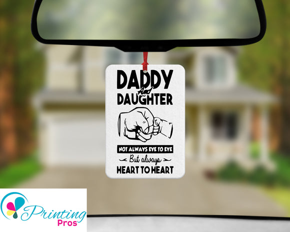 Personalised Custom Car Air Freshener - Double Sided - Daddy and Daughter Inspirational Quotes