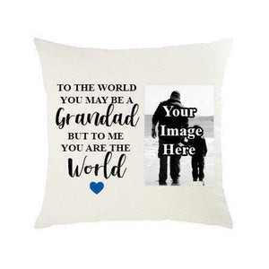 Grandad Your The World Cushion