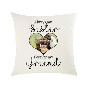 Always My Sister Forever My Friend Cushion